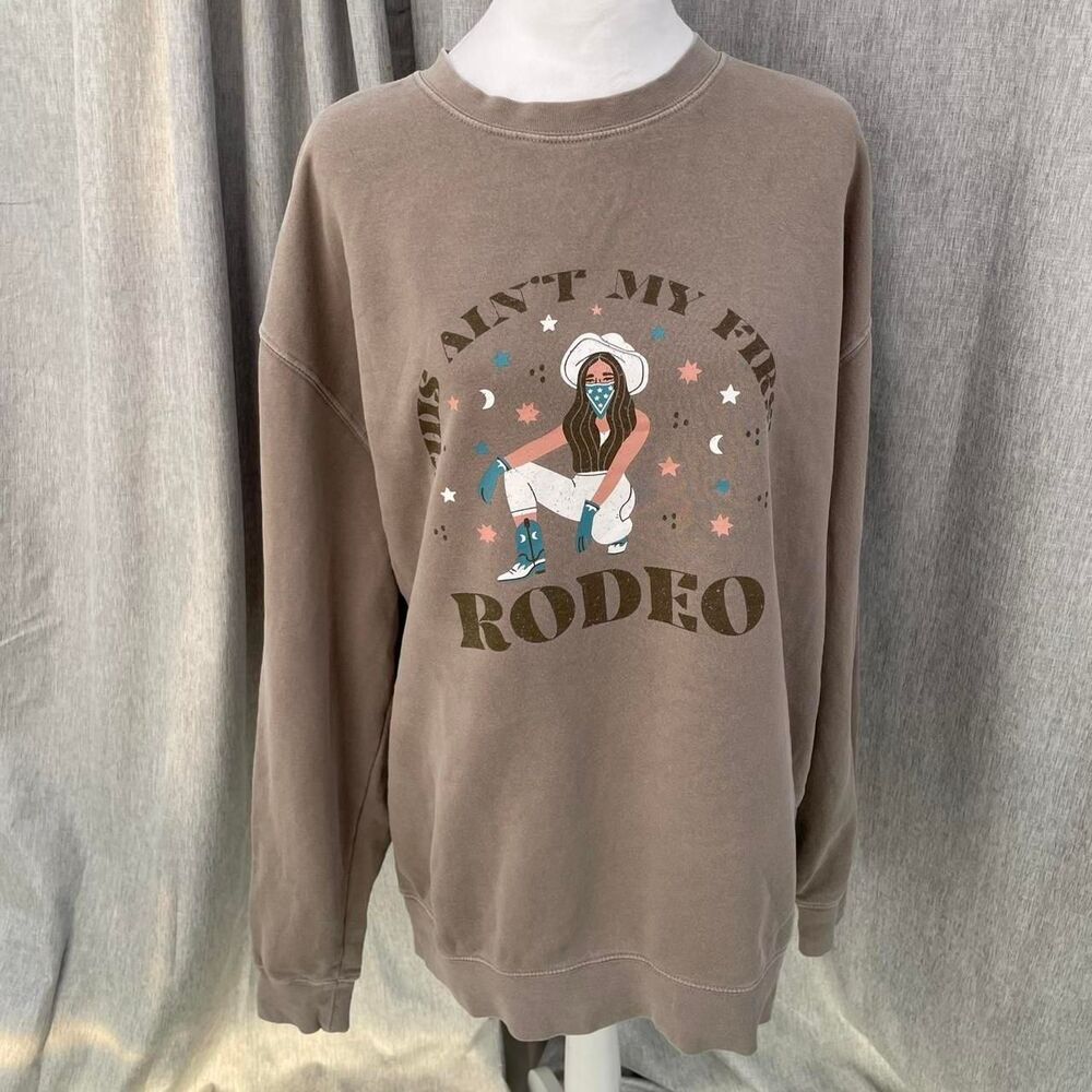 Living Fully This Ain't My First Rodeo Graphic Sweatshirt Mallory Ervin XL READ